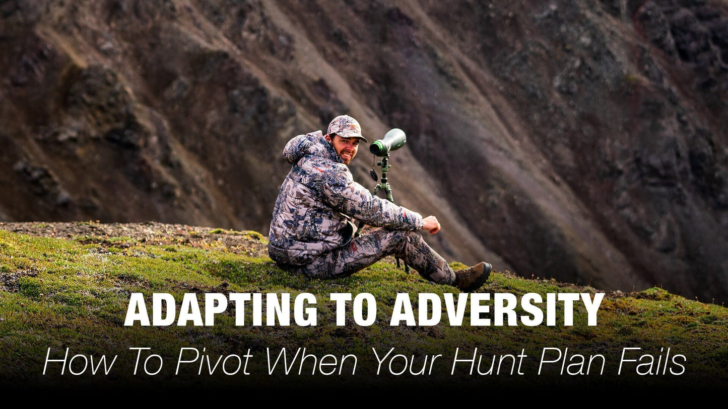 Adapting to Adversity: How To Pivot When Your Hunt Plan Fails