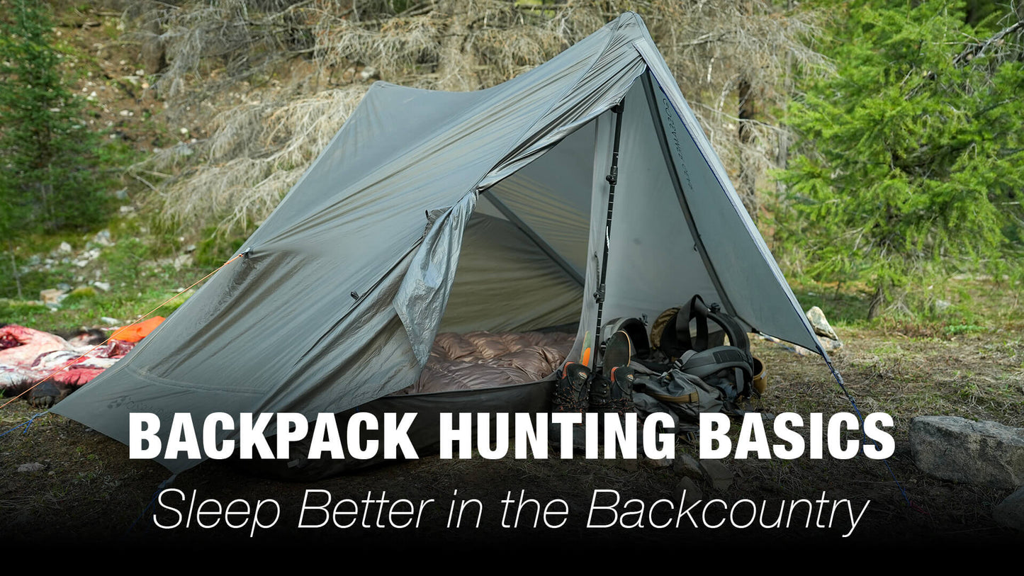Backpack Hunting Basics — Sleep Better in the Backcountry