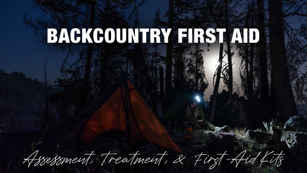 Backcountry First Aid — Assessment, Treatment, & First-Aid Kits for Hunters