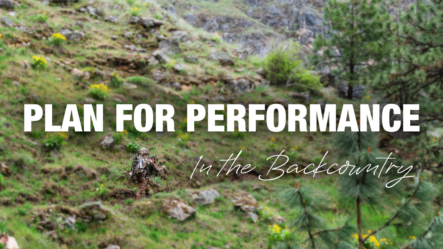 Plan for Performance in the Backcountry