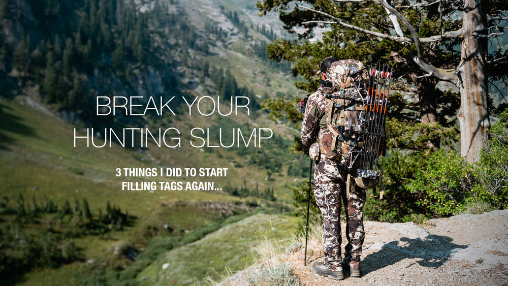3 Ways to Break Your Hunting Slump