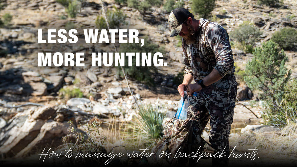 How To Minimize Your Water Runs On Backpack Hunts